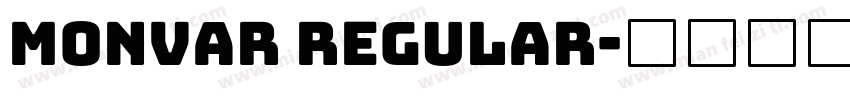 Monvar Regular字体转换